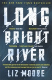 Liz Moore - Long Bright River.