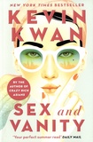 Kevin Kwan - Sex and Vanity.