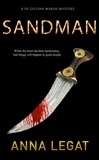 Anna Legat - Sandman - the DI Gillian Marsh Mysteries Book 4.