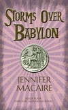 Jennifer Macaire - Storms over Babylon - The Time for Alexander Series.