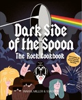 Joseph Inniss - Dark side of the spoon the rock cookbook.