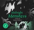 Helen Friel - Midnight Monsters a Pop-up Shadow Search.