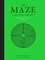 Angus Hyland - The maze - A labyrinthine compendium.