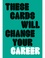 Gem Barton - These Cards Will Change Your Career.