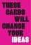 Nik Mahon - These Cards Will Change Your Ideas.