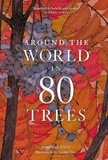 Jonathan Drori - Around The World in 80 Trees.