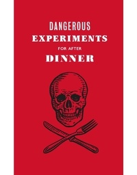 Dave Hopkins - Dangerous Experiments For After Dinner.