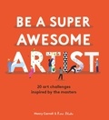 Henry Carroll et Rose Blake - Be a super awesome artist.