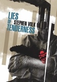  Stephen Volk - Lies of Tenderness.