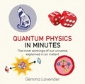 Gemma Lavender - Quantum Physics in Minutes.