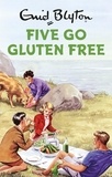 Bruno Vincent - Five Go Gluten Free.