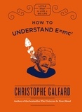 Christophe Galfard - How To Understand E =mc².