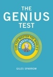 Giles Sparrow - The Genius Test - Can You Master The World's Hardest Ideas?.