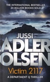 Jussi Adler-Olsen - Department Q  : Victim 2117.