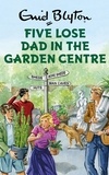 Bruno Vincent - Five Lose Dad in the Garden Centre.