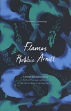 Robbie Arnott - Flames.