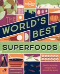  Lonely Planet - The world's best superfoods.