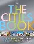  Lonely Planet - The cities book - A journey through the best cities in the world.