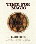 Jamie Reid - Time For Magic : Radical Change Through the Wheel of the Year /anglais.