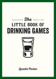Quentin Parker - The Little Book of Drinking Games.