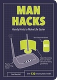 Dan Marshall - Man Hacks - Handy Hints to Make Life Easier.