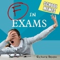 Richard Benson - F in Exams - School Memes.
