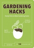 Dan Marshall - Gardening Hacks - Handy Hints To Make Gardening Easier.