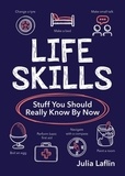 Julia Laflin - Life Skills - Stuff You Should Really Know By Now.