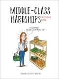 Hattie Hamilton et Danny Cameron - Middle-Class Hardships - The Struggle Is Real.