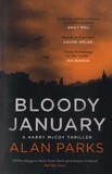 Alan Parks - Bloody January.