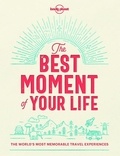  Lonely Planet - The best moment of your life.