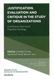 Charlotte Cloutier et Jean-Pascal Gond - Justification, Evaluation and Critique in the Study of Organizations.