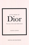 Homer Karen - The little book of dior.