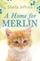 Sheila Jeffries - A Home for Merlin.