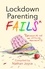 Nathan Joyce - Lockdown Parenting Fails - (Because it's not all f*cking rainbows!).