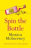 Monica McInerney - Spin the Bottle.