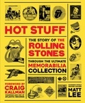 Matt Lee - Rolling Stones - Hot Stuff - The Ultimate Memorabilia Collection.