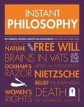 Gareth Southwell - Instant Philosophy - Key Thinkers, Theories, Discoveries and Concepts.