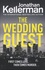 Jonathan Kellerman - The Wedding Guest - First Comes Love. Then Comes Murder.