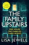 Lisa Jewell - The Family Upstairs - The Number One bestseller from the author of Then She Was Gone.