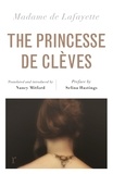 Nancy Mitford et Madame de Lafayette - The Princesse de Clèves (riverrun editions) - Nancy Mitford's sparkling translation of the famous French classic in a brand new edition.