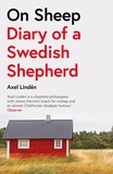 Axel Lindén et Frank Perry - On Sheep - Diary of a Swedish Shepherd.
