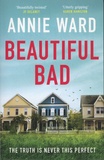 Annie Ward - Beautiful Bad.