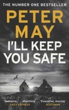 Peter May - I'll Keep You Safe.