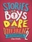 Ben Brooks et Quinton Winter - Stories for Boys Who Dare to be Different 2.