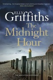 Elly Griffiths - The Brighton Mysteries  : The Midnight Hour.