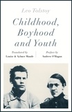 Leo Tolstoy et Andrew O'Hagan - Childhood, Boyhood and Youth (riverrun editions).