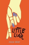 Julia Gray - Little Liar.