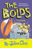Julian Clary - The Bolds  : The Bolds in Trouble.