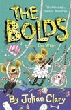 Julian Clary et David Roberts - The Bolds Go Wild.